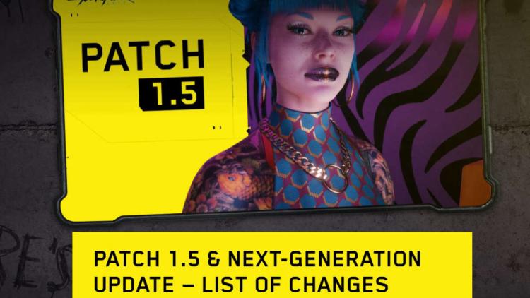 Gran revisión del parche 1.5 para Cyberpunk 2077