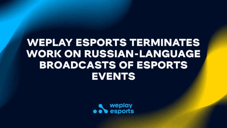 WePlay Esports suspende el soporte para proyectos en idioma ruso