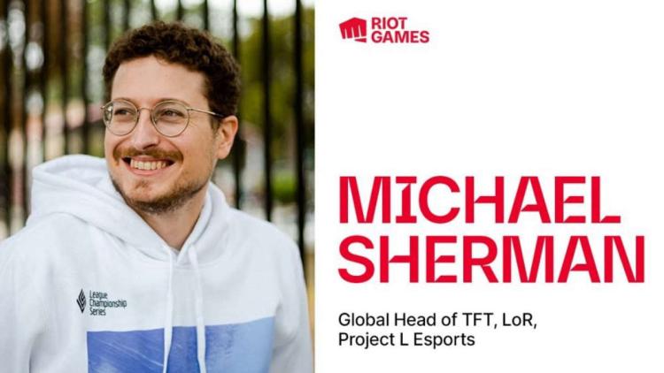 Michael Sherman es el nuevo Jefe de Esports en Riot Games