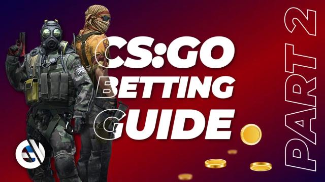 Guía de apuestas de CS:GO. Lo que necesitas saber para apostar con éxito