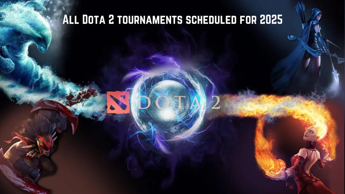 Todos los torneos de Dota 2 programados para 2025