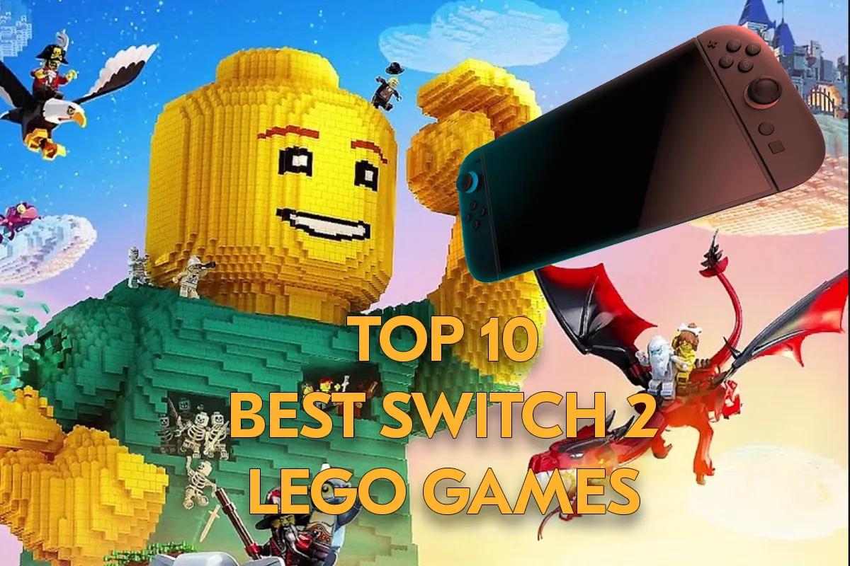 Nintendo Switch 2 podrá ejecutar juegos de LEGO: Top-10