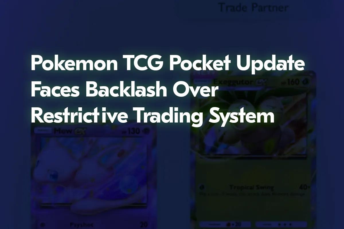 La actualización de bolsillo de Pokémon TCG se enfrenta a las críticas por su restrictivo sistema de intercambio