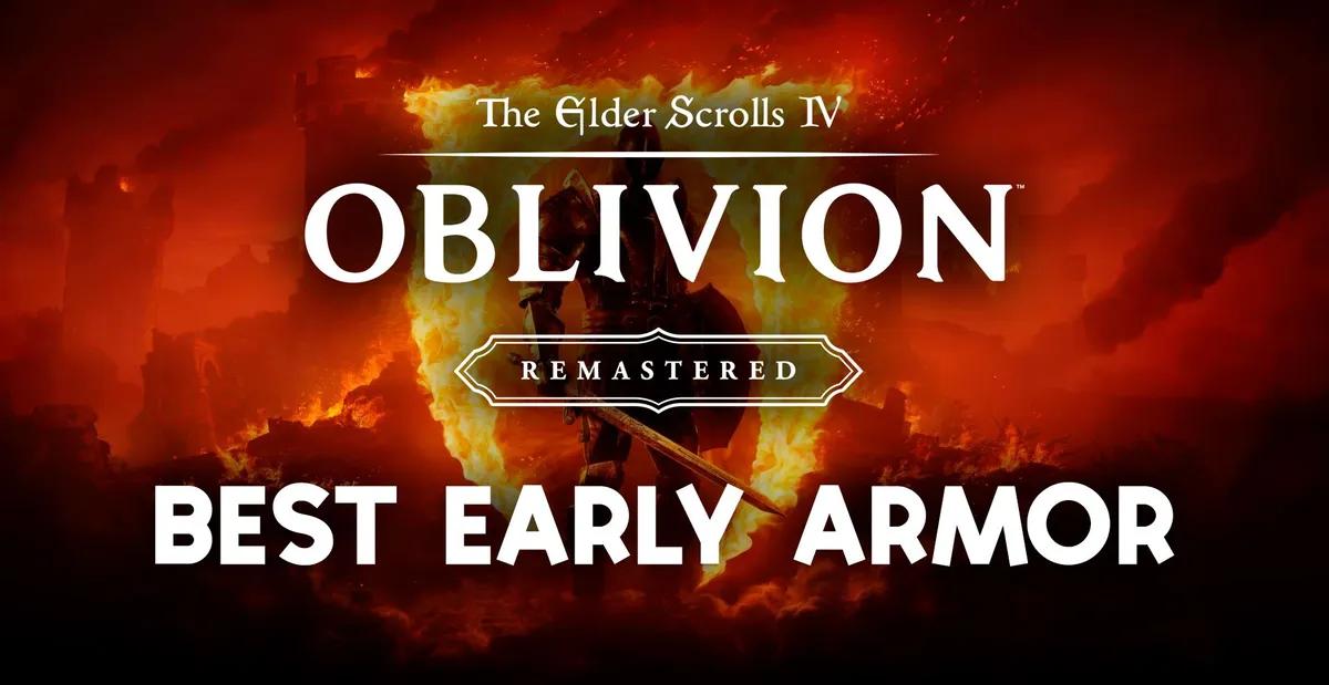 Oblivion Remastered Mejor armadura temprana