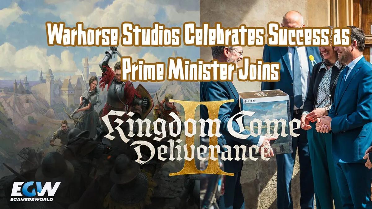 Warhorse Studios celebra su éxito: el Primer Ministro se une a la aventura Kingdom Come
