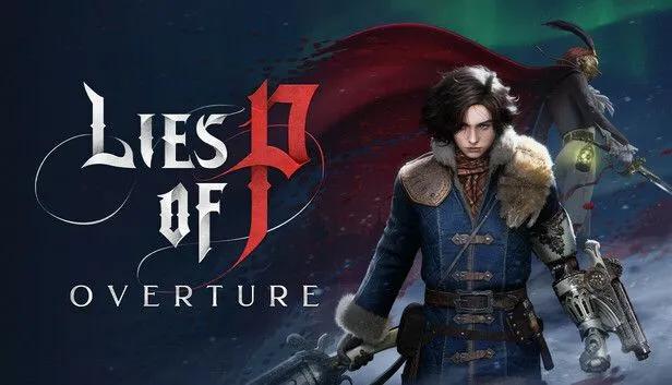 Lies of P se amplía con la dramática precuela DLC "Overture" - Ya disponible