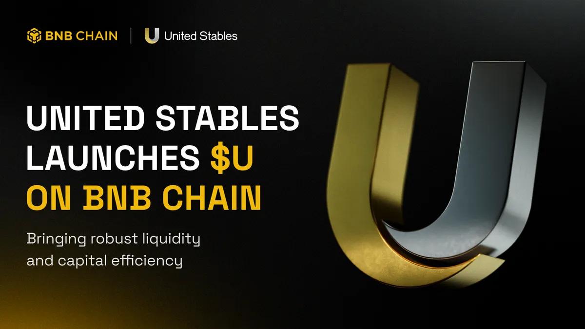 United Stables lanza Stablecoin $U en la cadena BNB