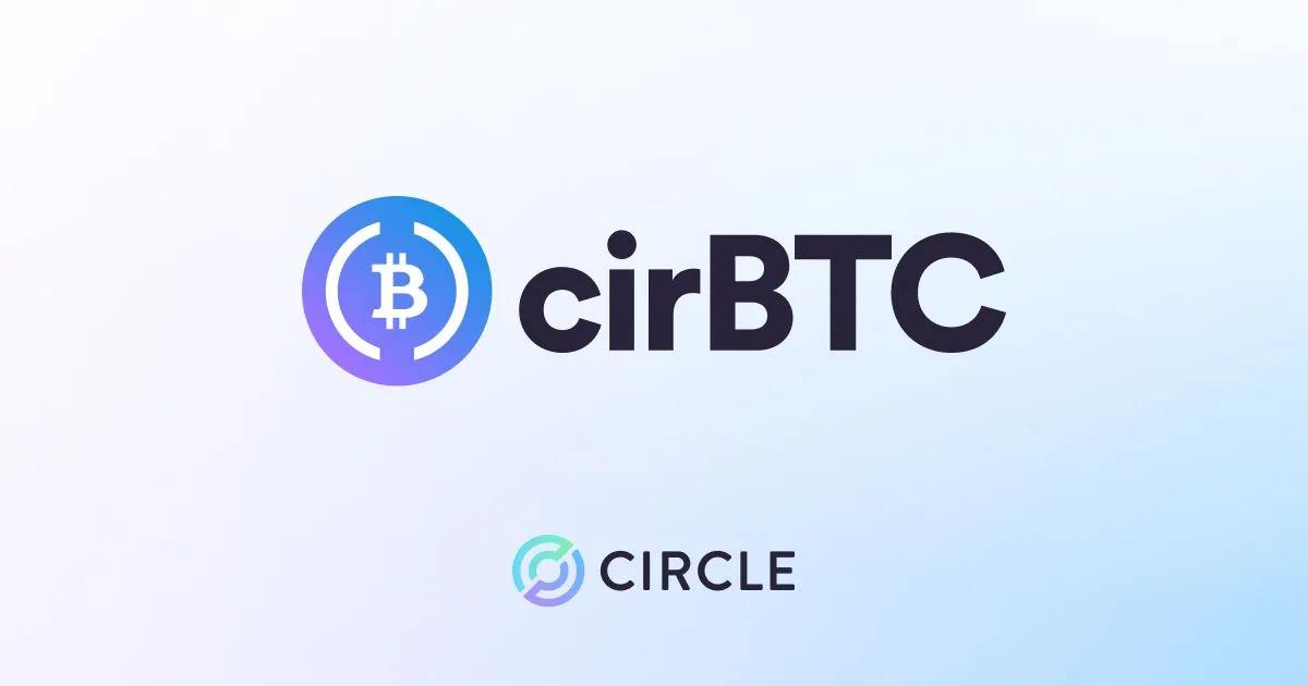Circle lanza cirBTC