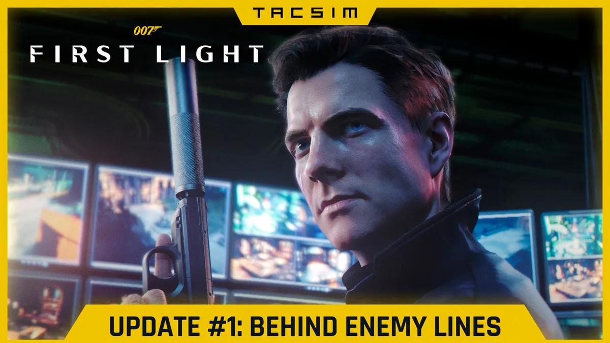 007 First Light recibe una nueva actualización - Notas del parche Versión 1.1.0