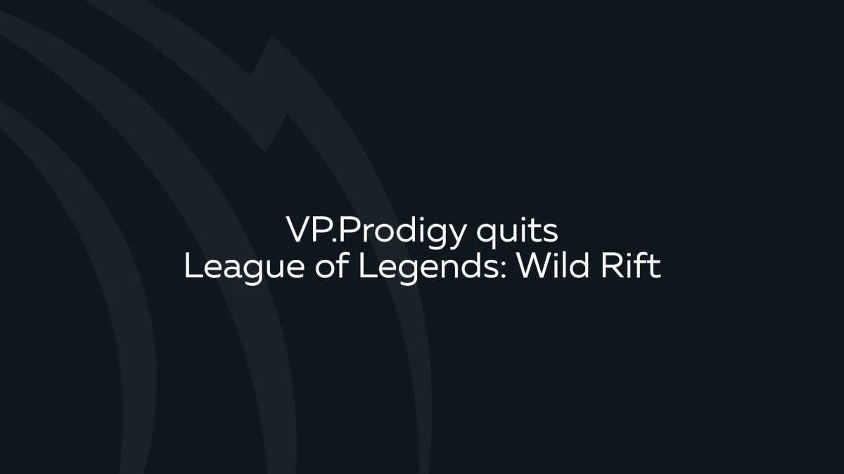 VP.Prodigy hojas Wild Rift