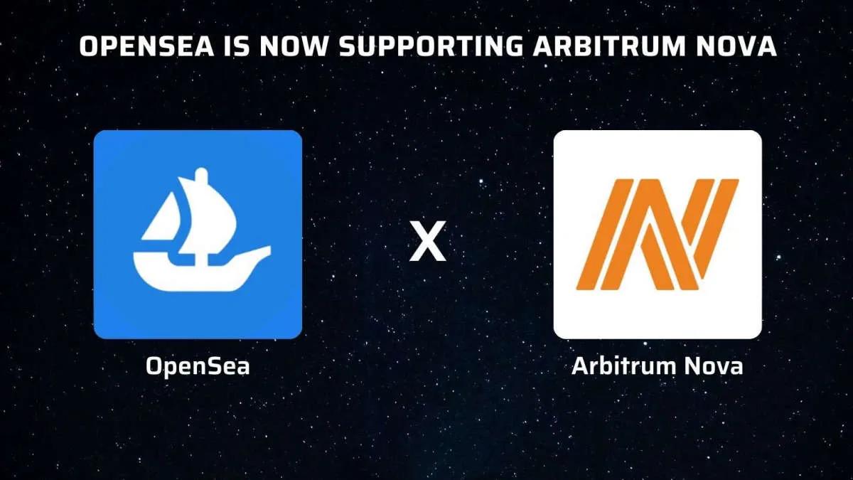 Arbitrum Nova estuvo disponible el OpenSea