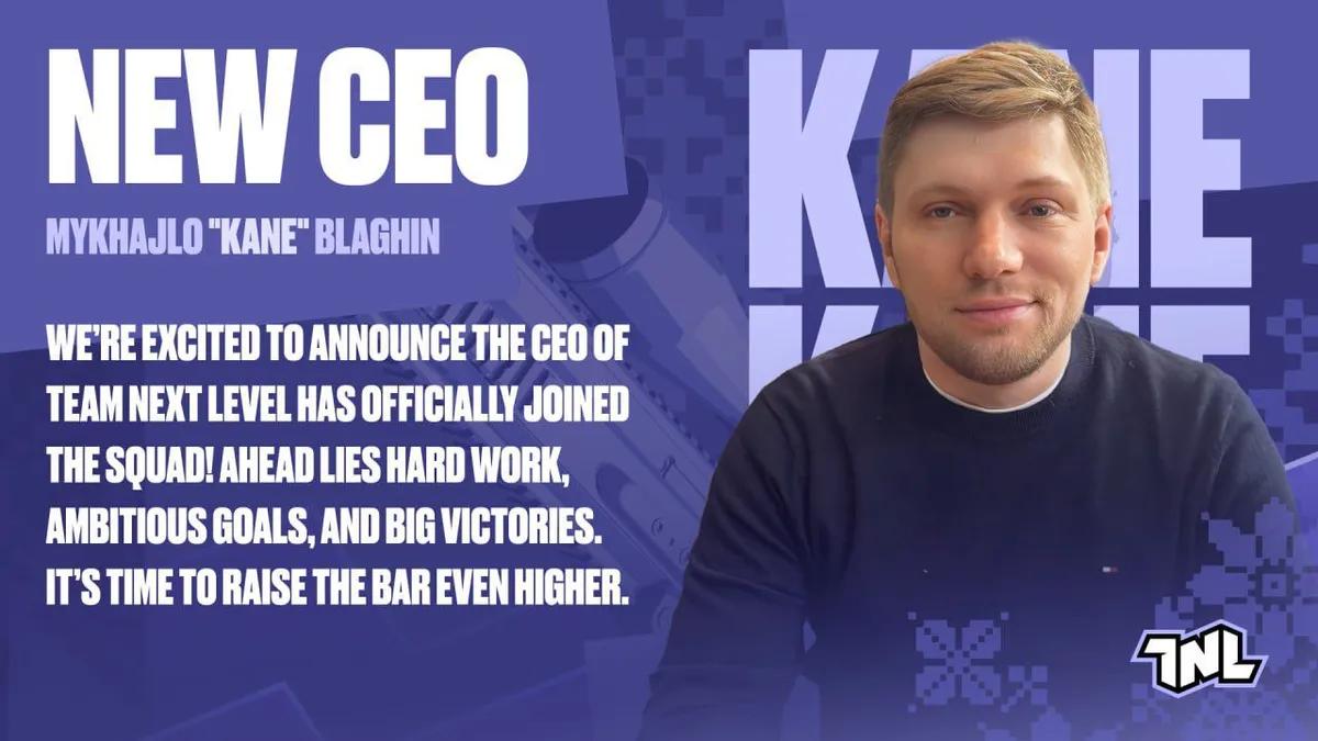 Mykhailo "Kane" Blahin nombrado Director General de Team Next Level
