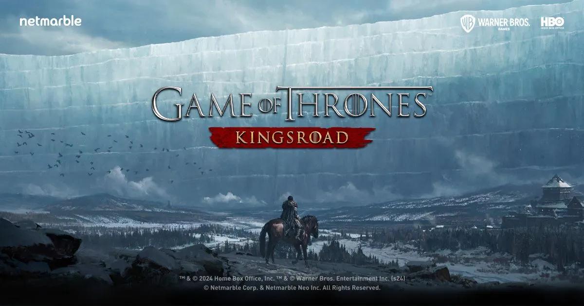 Game of Thrones: Kingsroad abre el prerregistro antes del lanzamiento global el 21 de mayo
