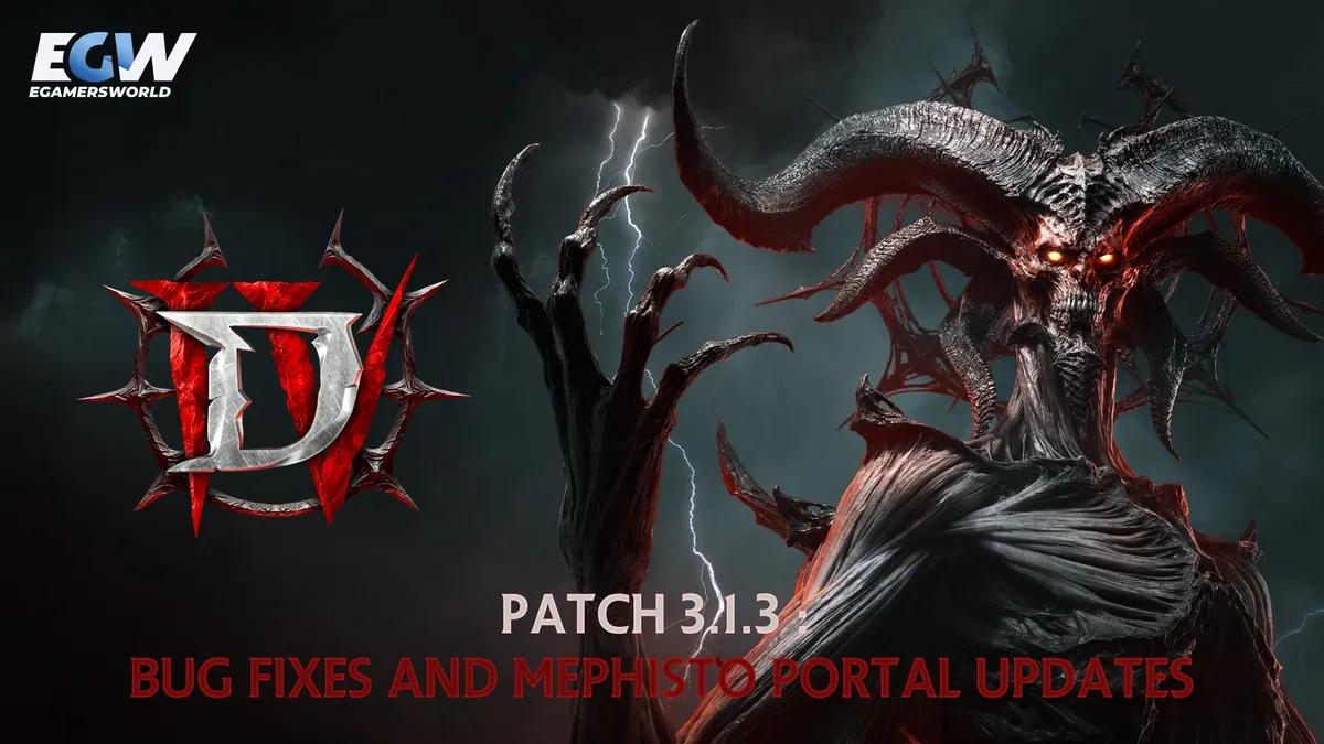 Análisis del parche 3.1.3 de Diablo IV: correcciones de errores y actualizaciones del portal de Mefisto